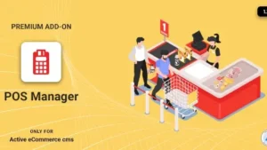 Active eCommerce POS Manager Add-on v2.3