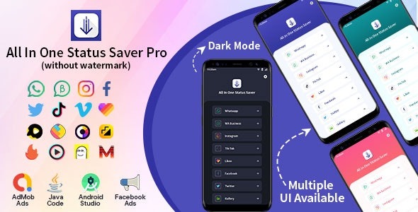 All In One Status Saver v20.0 Whatsapp, WA Business, Facebook, Instagram, TikTok, Twitter, Vimeo, Likee Download