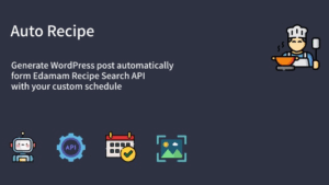 Auto Recipe (v1.0.4) Automatic Recipe Posts Generator Plugin for WordPress