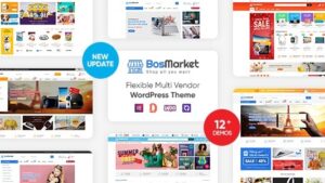 BosMarket v2.0.18 (Activated) Flexible Multivendor Elementor WooCommerce WordPress Theme (12 Indexes + Mobile Layouts)