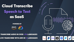 Fixed* Cloud Transcribe v1.0.1 Speech to Text as SaaS [Activated]