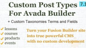 Custom Post Types, Taxonomies and Fields for Avada Builder v7.12.0