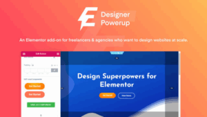 [Activated] Designer Powerup for Elementor v2.3.3