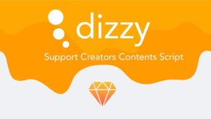 Dizzy v5.2 Support Creators Content Script [Fully Active]