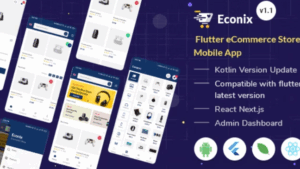 Econix v1.1 Flutter eCommerce Store Mobile App + React Node Admin Dashboard