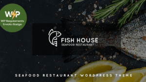 Fish House (v1.2.8) A Stylish Seafood Restaurant / Cafe / Bar WordPress Theme