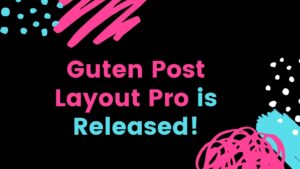 Guten Post Layout Pro v1.2.7