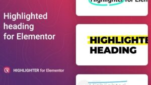 Highlighter v1.0.6 Highlighted heading for Elementor
