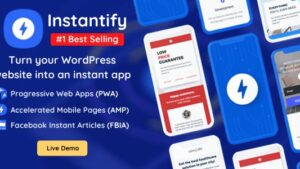 [Fixed*] Instantify v7.6 PWA Google AMP Facebook IA for WordPress [Activated]