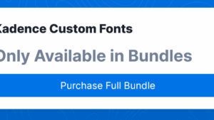 Kadence Custom Fonts v1.1.6
