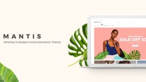 Mantis (v1.7.0) Minimal & Modern WooCommerce Theme