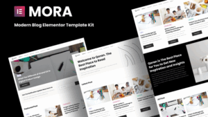 Mora - Modern Blog Elementor Template Kit