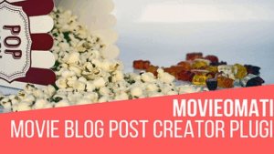 Movieomatic Automatic Post Generator Plugin for WordPress v1.1.4