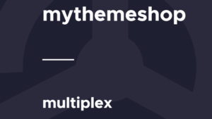 Multiplex by MyThemeShop v1.0.3