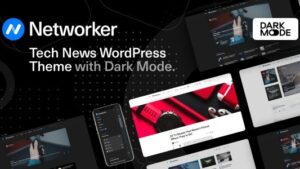 Networker v1.2.0 Tech News WordPress Theme with Dark Mode (Activated)
