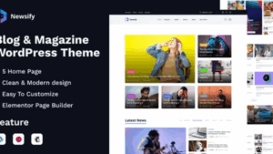 Newsify v1.0 Modern Magazine WordPress Theme