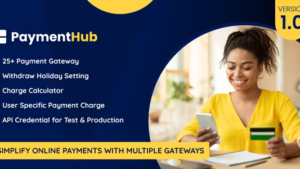 PaymentHUB v2.0 Simplify Online Payment With Multiple Gateways