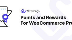 Points And Rewards For WooCommerce Pro v3.5.0 by Wp Swings  [Activated]