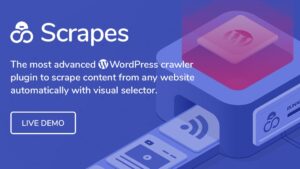 Scrapes v.2.2.0 Automatic WordPress Scraper Plugin