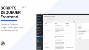 Scripts Dequeuer v1.2.0 WordPress Plugin