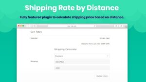 Shipping Rate by Distance for WooCommerce v1.7.9