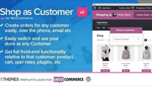 Shop as Customer for WooCommerce v2.16