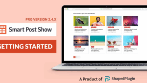 Smart Post Show Pro (v3.0.1) [ShapedPlugin] Activated