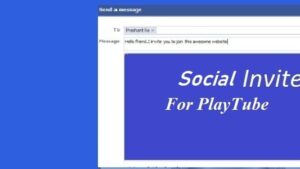 Social Invite For Playtube v3.0
