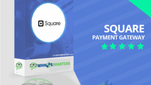 Square Gateway Module for WHMCS v2.3.3 [Activated]