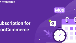 Subscriptions for WooCommerce v3.3.4 [WebToffee] Activated