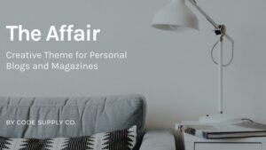 The Affair (v3.5.9) Creative Theme for Personal Blogs and Magazines