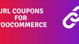 URL Coupons for WooCommerce v.1.1.3 [WEBTOFFEE]