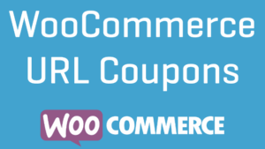 URL Coupons for WooCommerce v5.1.1 by Asana Plugins