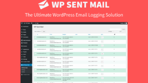 WP Sent Mail v2.5.3 The Ultimate WordPress Email Logging Solution [NFIX]
