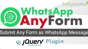 WhatsApp AnyForm (v2.0.0) Submit Form as WhatsApp Message - WhatsApp Contact Form - jQuery Plugin