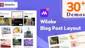 Wiloke Blog Post Layouts For Elementor v1.0.24