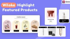 Wiloke Highlight Featured Products for Elementor v1.0.1