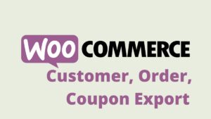 WooCommerce Customer Order Coupon Export v5.5.0
