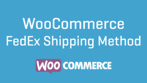 WooCommerce FedEx Shipping Method (v4.4.2)