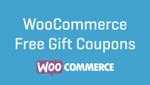 WooCommerce Free Gift Coupons (v3.8.0)