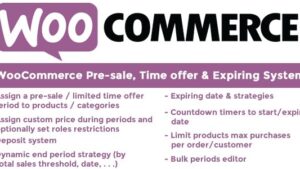 WooCommerce Pre-sale, Time offer & Expiring System (v11.5)