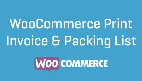 WooCommerce Print Invoices & Packing lists (v3.14.0)
