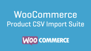 WooCommerce Product CSV Import Suite (v1.10.80)