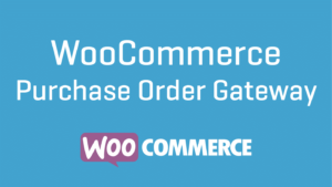 WooCommerce Purchase Order Gateway v1.5.5