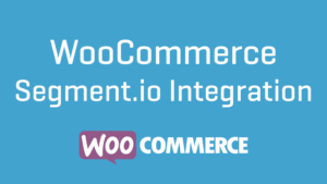 WooCommerce Segment.io Integration (v2.3.0)