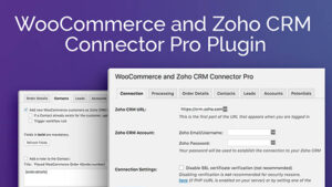 Zoho CRM Connector Pro for WooCommerce v2.1.14 [Activated]
