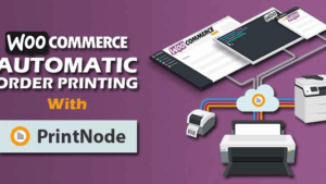 [Activated] Woocommerce Automatic Order Printing v4.1 ( Formerly WooCommerce Google Cloud Print)