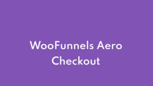Aero FunnelKit Checkout v3.20.0 [Business] [Activated]