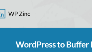WP to Buffer Pro v4.9.6 [Activated]