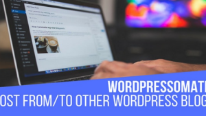 Wordpressomatic (v1.5.0.5) WordPress To WordPress Automatic Crossposter Plugin for WordPress